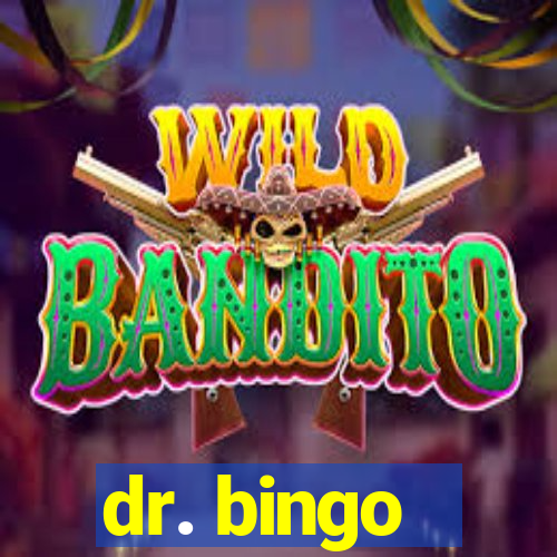 dr. bingo - videobingo   slots